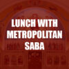 Lunch with Metropolitan Saba