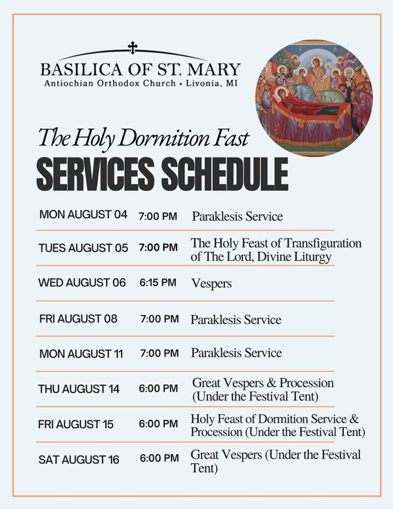 The Holy Dormition Fast Services Schedule